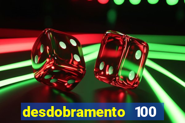 desdobramento 100 dezenas em apenas 6 jogos